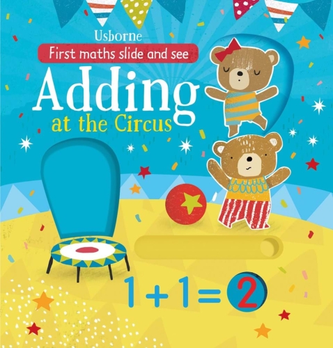 Детская книга слайдер Slide and See Adding at the Circus, Usborne, английский 3+ лет 10 стр